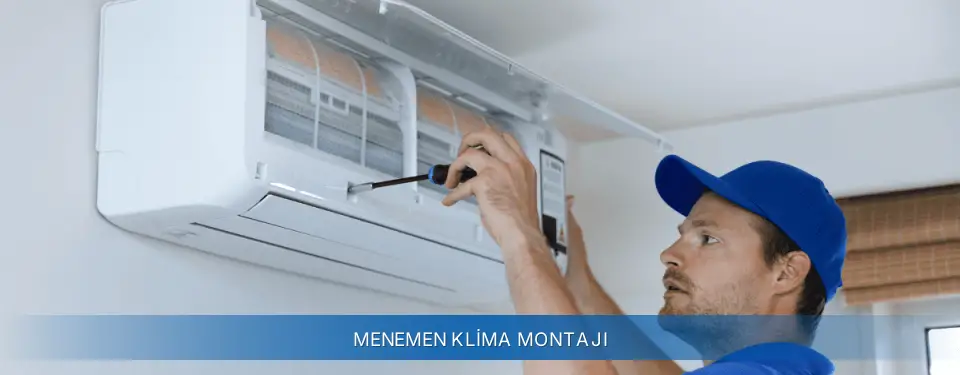 Menemen İlçemi AUX Klima Montajı