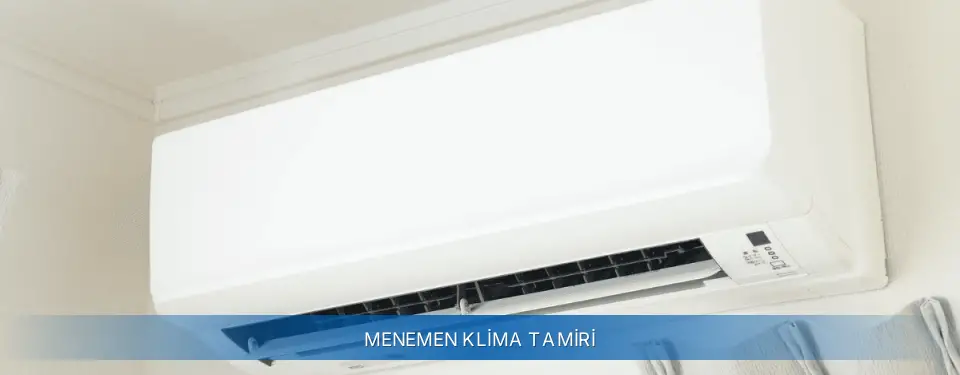 Menemen İlçemi AUX Klima Tamiri